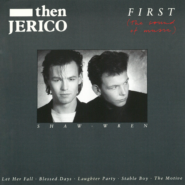 Then Jerico – First (The Sound Of Music)