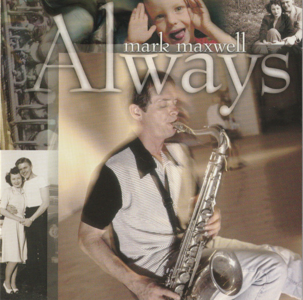Mark Maxwell – Always