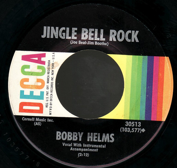 Bobby Helms – Jingle Bell Rock / Captain Santa Claus (And His Reindeer Space Patrol)