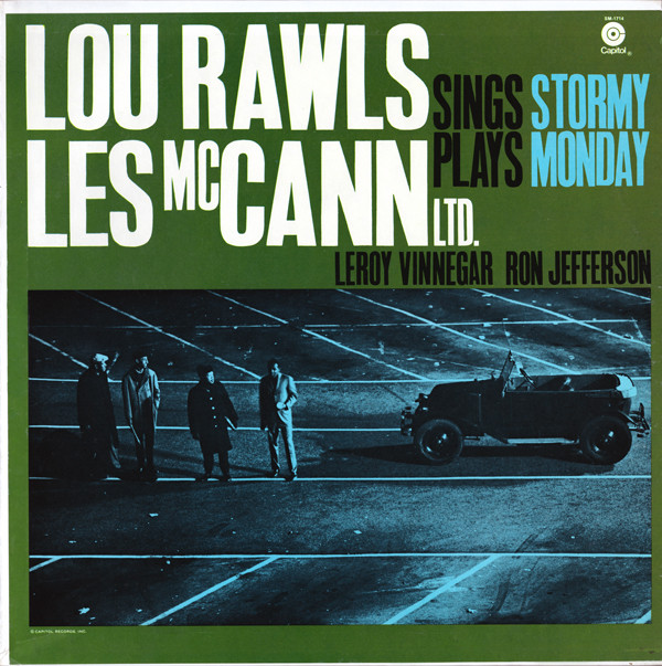 Lou Rawls / Les McCann Ltd. – Stormy Monday