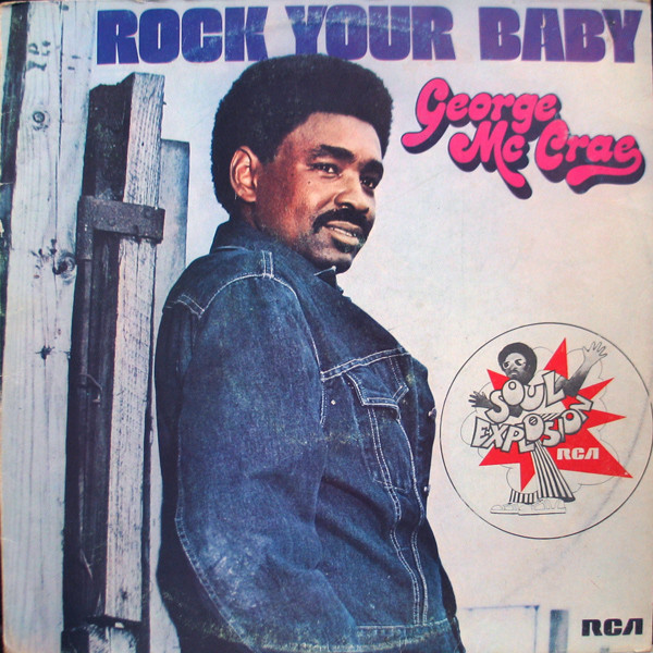 George McCrae – Rock Your Baby