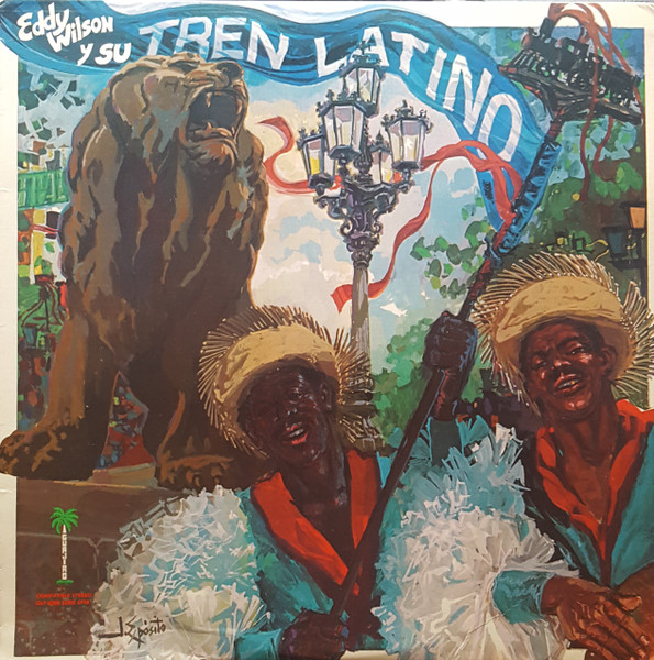 Eddy Wilson Y Su Tren Latino – Eddy Wilson Y Su Tren Latino