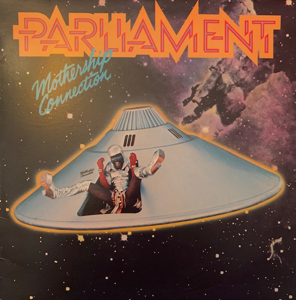 Parliament – Mothership Connection