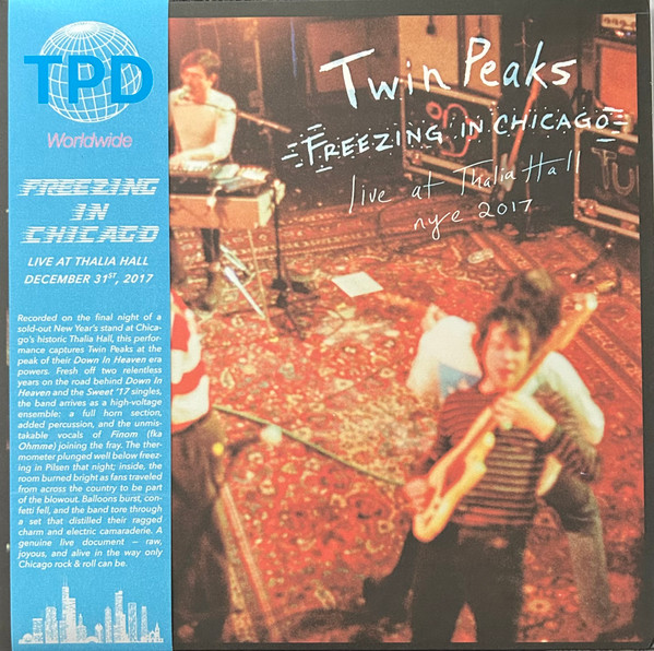 Twin Peaks – Freezing In Chicago