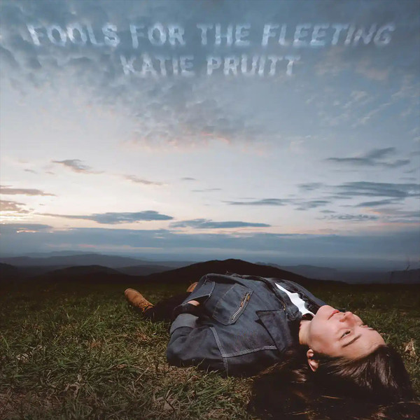 Katie Pruitt – Fools For The Fleeting