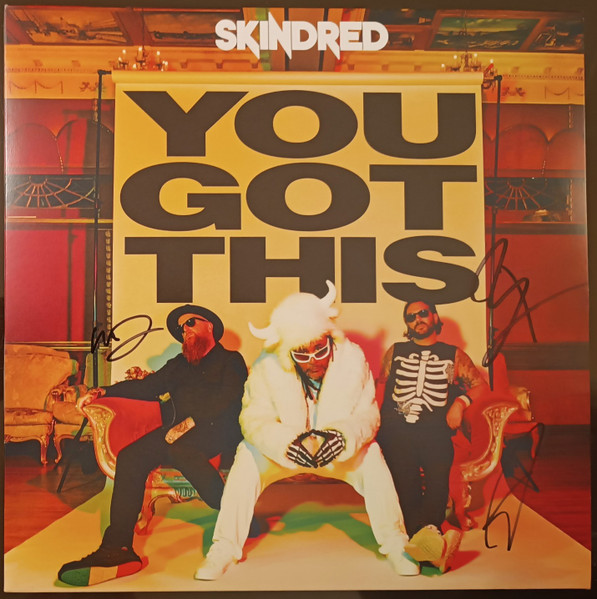 Skindred – You Got This