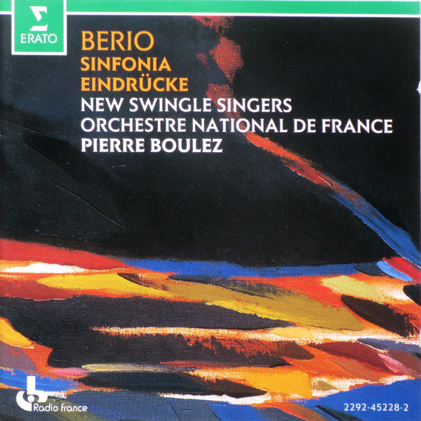 Luciano Berio -  The New Swingle Singers,  Orchestre National De France,  Pierre Boulez – Sinfonia - Eindrücke