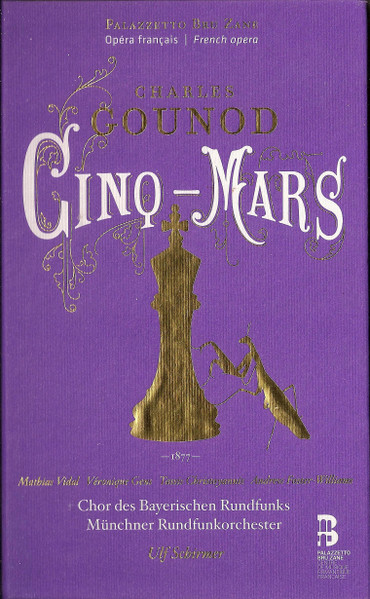 Charles Gounod, Ulf Schirmer, Chor Des Bayerischen Rundfunks, Münchner Rundfunkorchester – Cinq-Mars