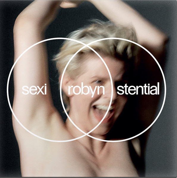 Robyn – Sexistential