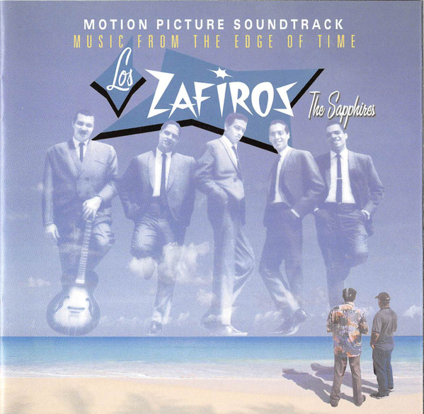 Various – Los Zafiros Music From The Edge Of Time (Motion Picture Soundtrack)