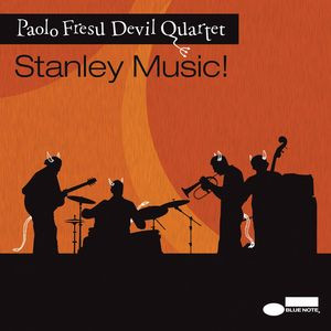 Paolo Fresu Devil Quartet – Stanley Music!