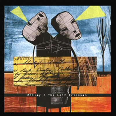 The Leif Ericsson /  Milloy – The Leif Ericsson / Milloy