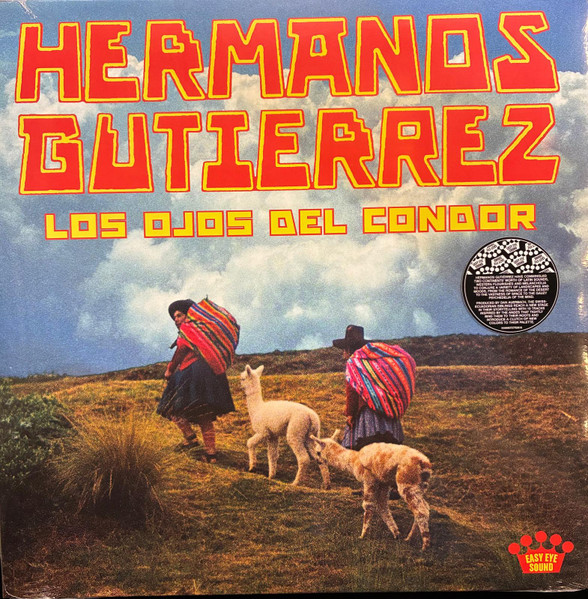 Hermanos Gutiérrez – Los Ojos Del Condor