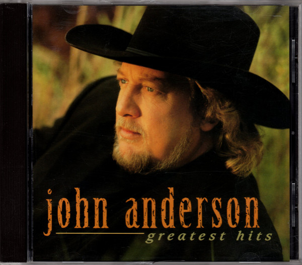 John Anderson – Greatest Hits