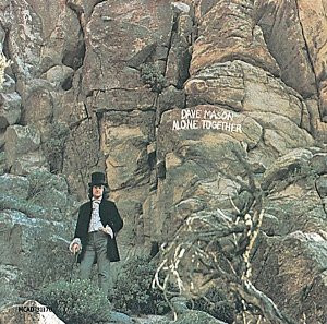 Dave Mason – Alone Together