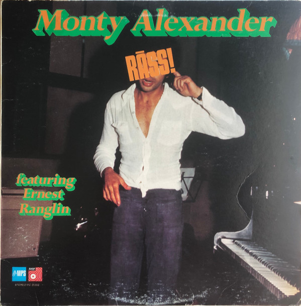 Monty Alexander Featuring  Ernest Ranglin – Rass!