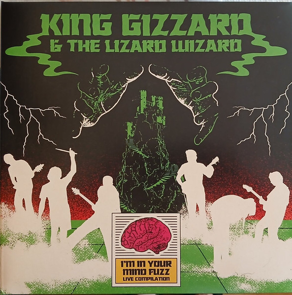 King Gizzard And The Lizard Wizard – I'm In Your Mind Fuzz Live Compilation