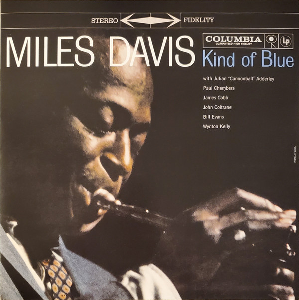 Miles Davis – Kind Of Blue