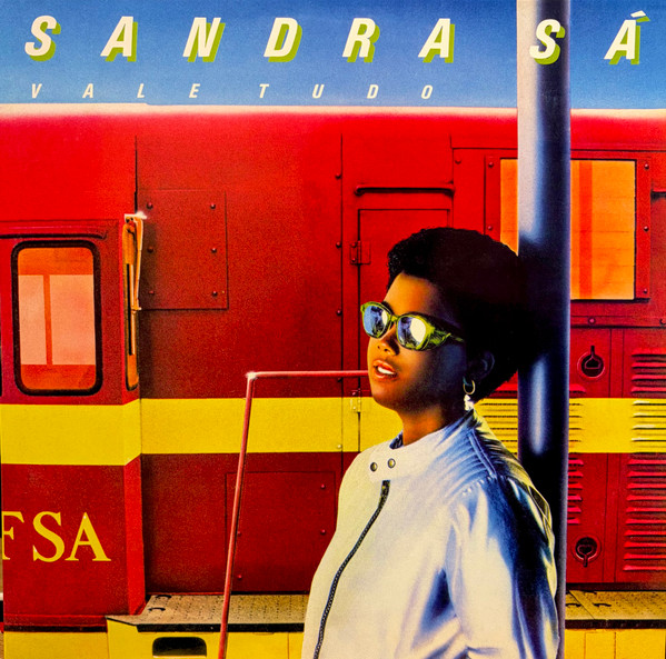Sandra De Sá – Vale Tudo