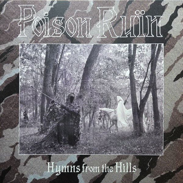 Poison Ruïn – Hymns From The Hills
