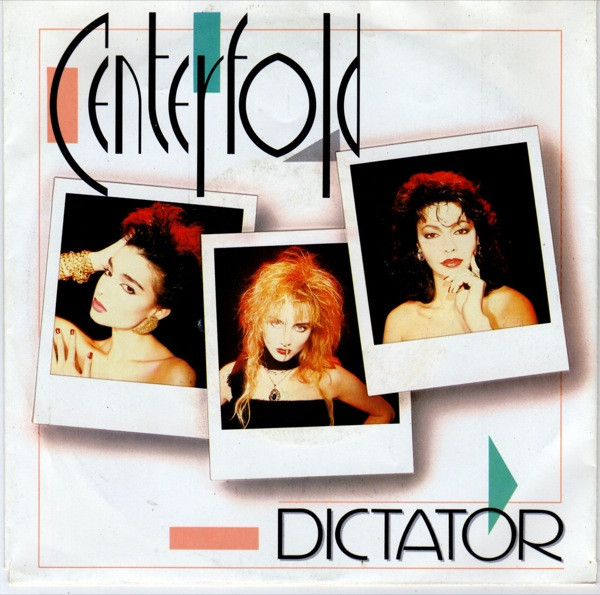 Centerfold – Dictator