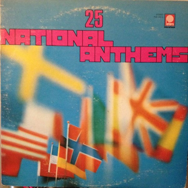 Brass Band Of The Army Of The German Federal Republic, Bonn – 25 National Anthems