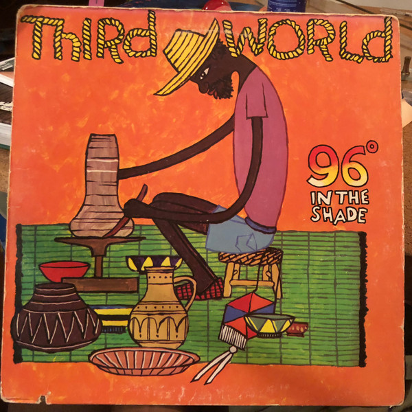 Third World – 96° In The Shade