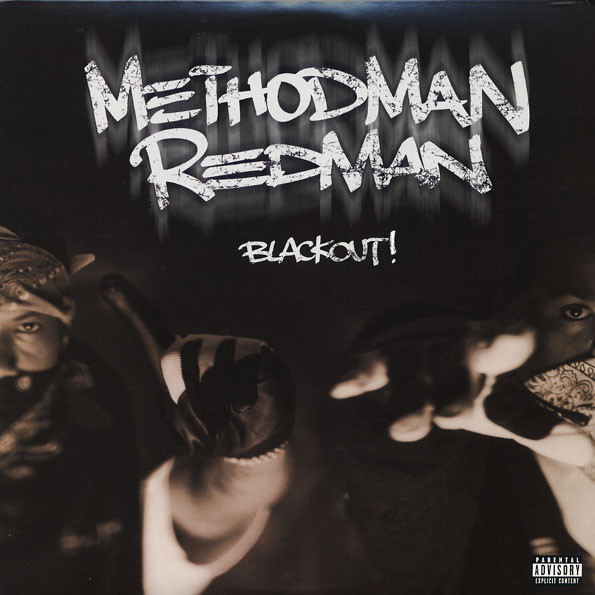 Method Man & Redman – Blackout!