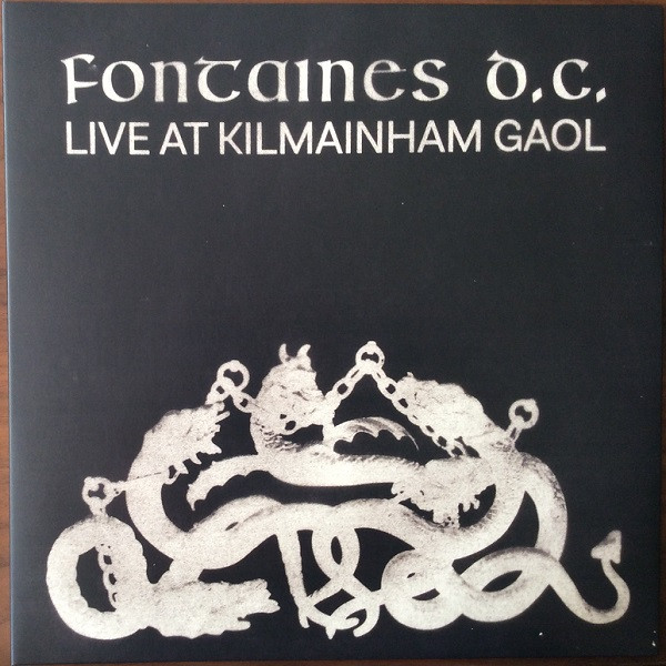 Fontaines D.C. – Live At Kilmainham Gaol