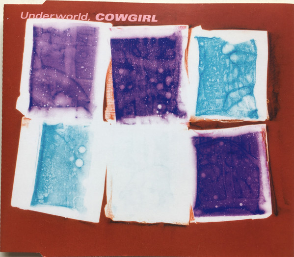 Underworld – Cowgirl