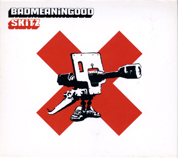 Skitz – Badmeaningood Vol. 1