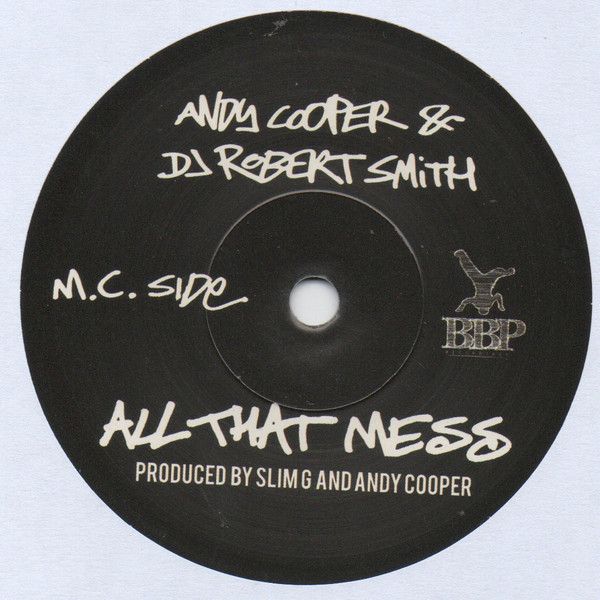 Andy Cooper & DJ Robert Smith – All That Mess