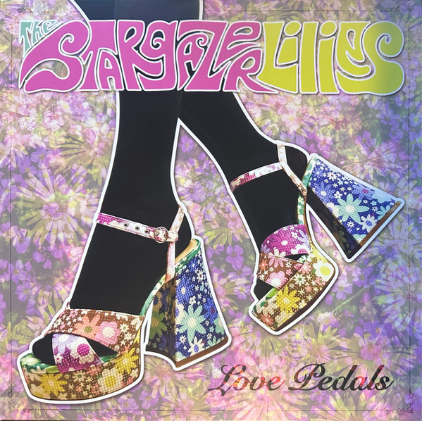 The Stargazer Lilies – Love Pedals