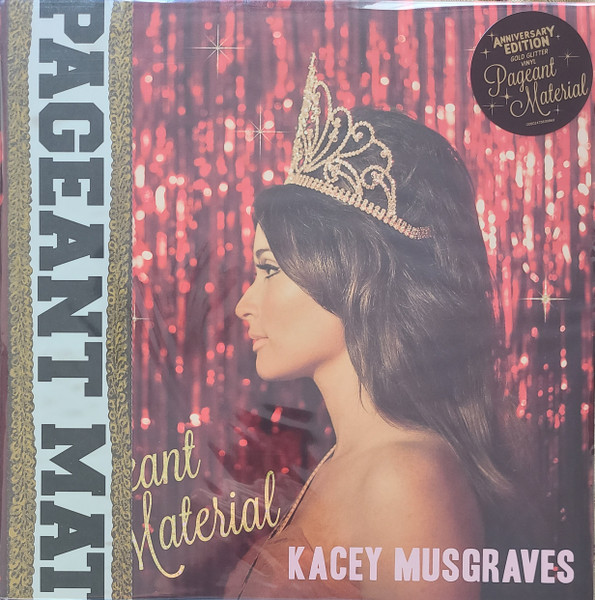 Kacey Musgraves – Pageant Material