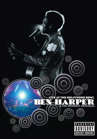 Ben Harper & The Innocent Criminals – Live At The Hollywood Bowl