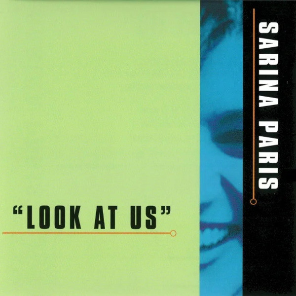 Sarina Paris – Look At Us