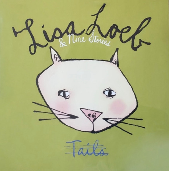 Lisa Loeb & Nine Stories – Tails