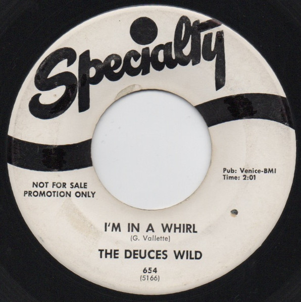 The Deuces Wild – I'm In A Whirl