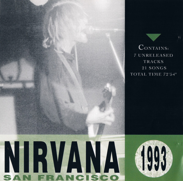 Nirvana – San Francisco 1993