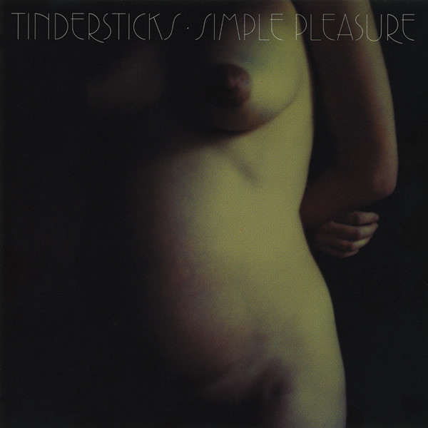 Tindersticks – Simple Pleasure