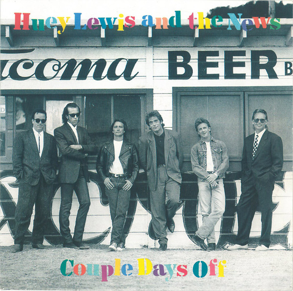 Huey Lewis & The News – Couple Days Off