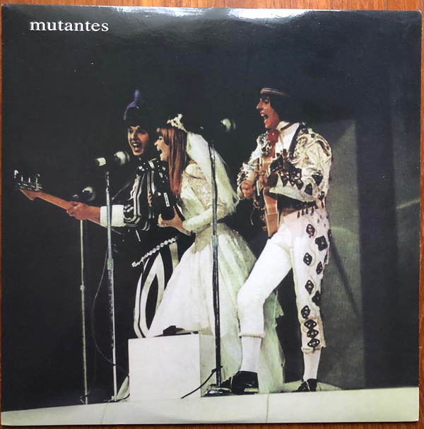 Os Mutantes – Mutantes