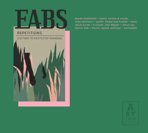 EABS – Repetitions (Letters To Krzysztof Komeda)