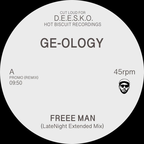 GE-OLOGY – Freee Man / Streeet Fever