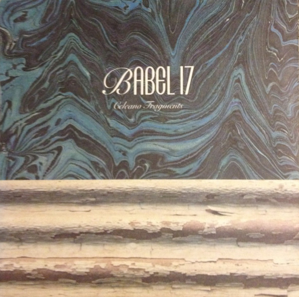 Babel 17 – Celeano Fragments