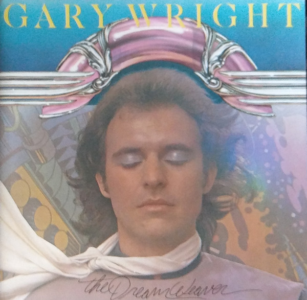 Gary Wright – The Dream Weaver