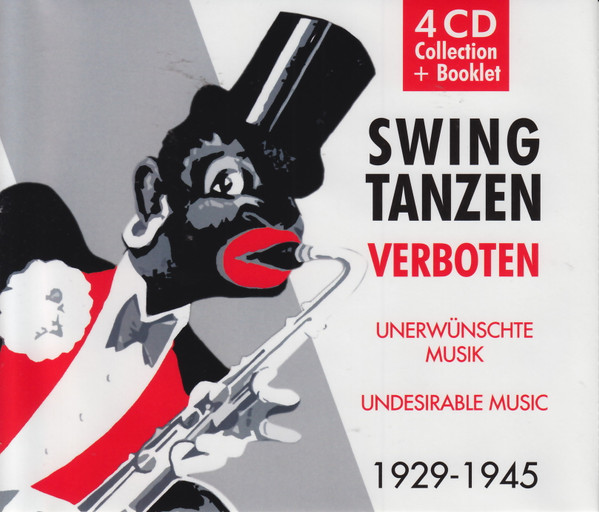 Various – Swing Tanzen Verboten - Unerwünschte Musik 1929 - 1945 Volume 1
