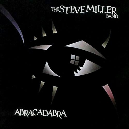Steve Miller Band – Abracadabra