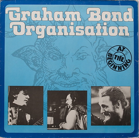 The Graham Bond Organization – Graham Bond Organisation