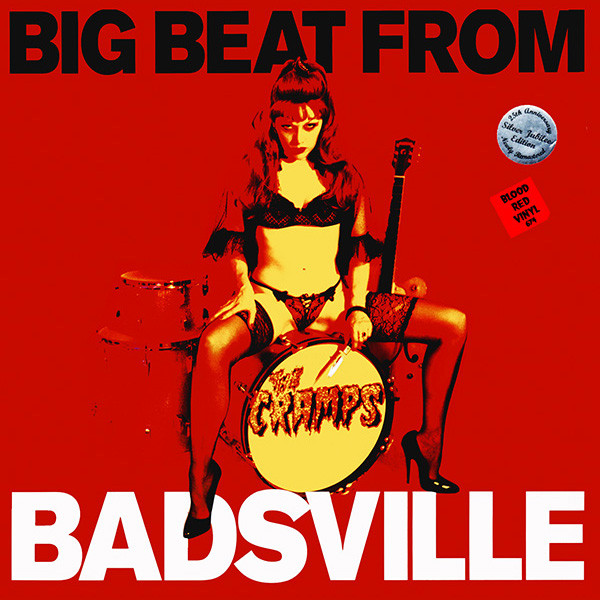 The Cramps – Big Beat From Badsville